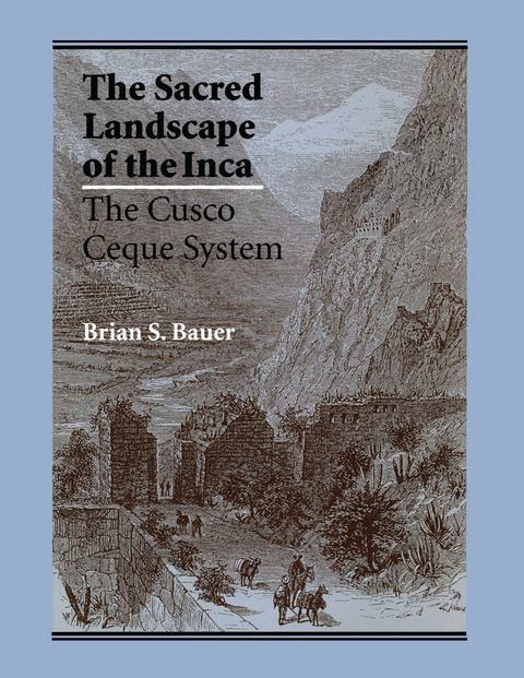Cover image for book The Sacred Landscape of the Inca