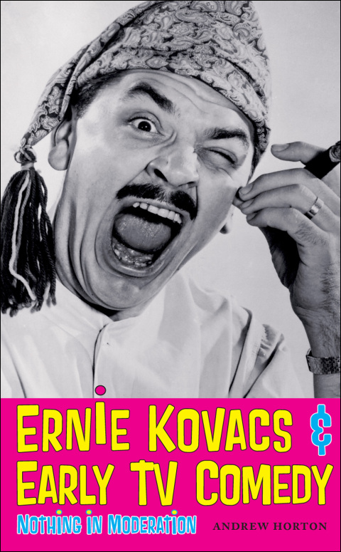 Cover image for book Ernie Kovacs & Early TV Comedy
