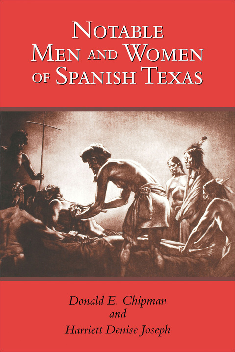 Cover image for book Notable Men and Women of Spanish Texas