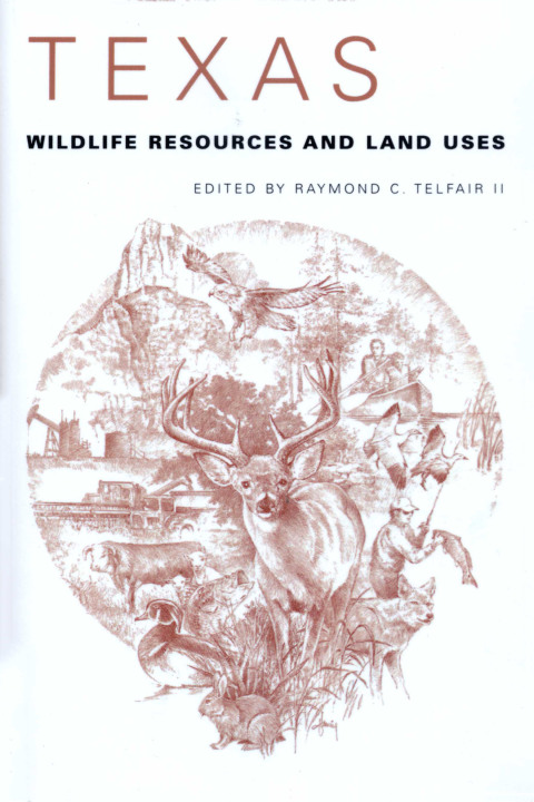 Cover image for book Texas Wildlife Resources and Land Uses