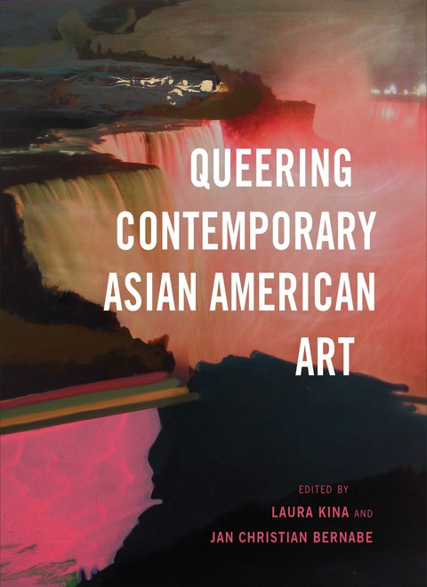 Cover image for book Queering Contemporary Asian American Art