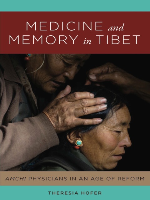 Cover image for book Medicine and Memory in Tibet