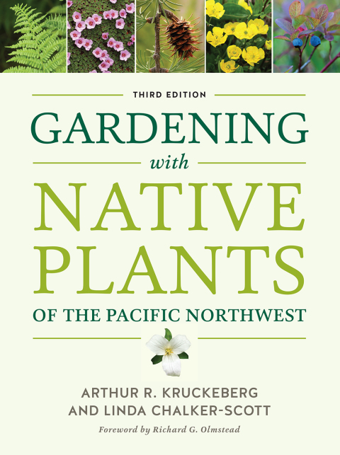 Cover image for book Gardening with Native Plants of the Pacific Northwest