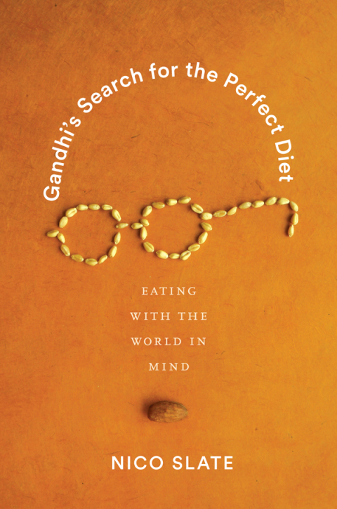 Cover image for book Gandhi’s Search for the Perfect Diet