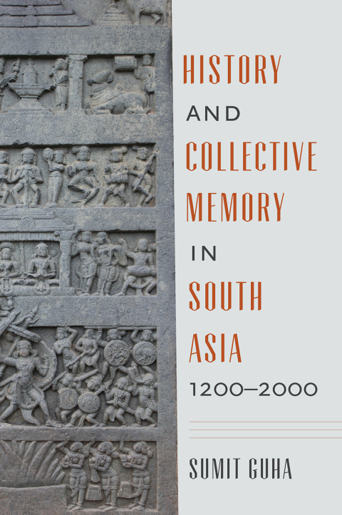 Cover image for book History and Collective Memory in South Asia, 1200–2000
