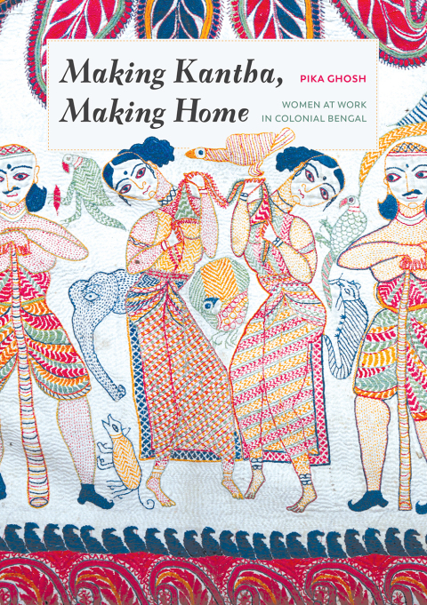 Cover image for book Making Kantha, Making Home