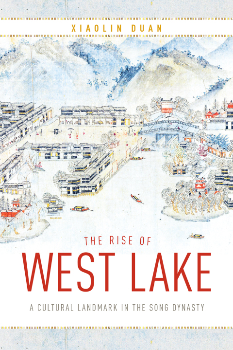 Cover image for book The Rise of West Lake