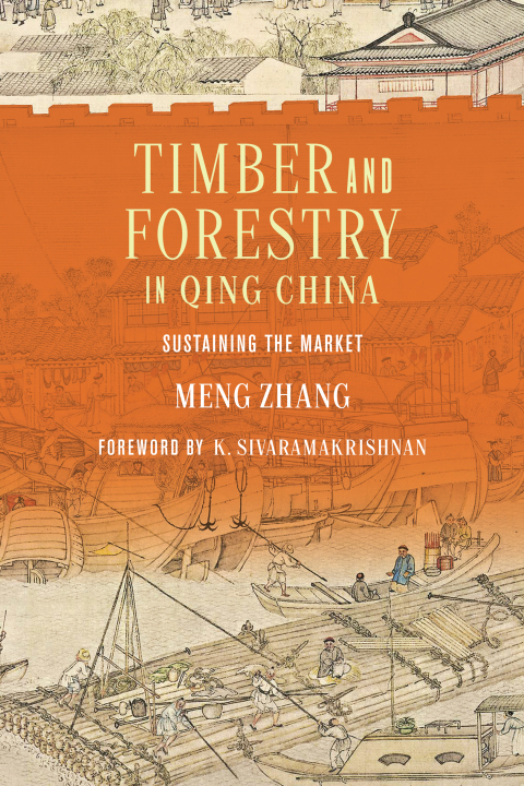 Cover image for book Timber and Forestry in Qing China