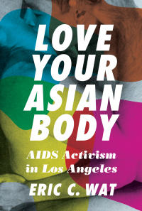 Titelbild: Love Your Asian Body 9780295749334