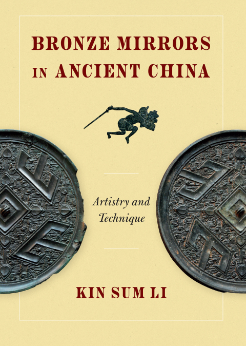 Cover image for book Bronze Mirrors in Ancient China