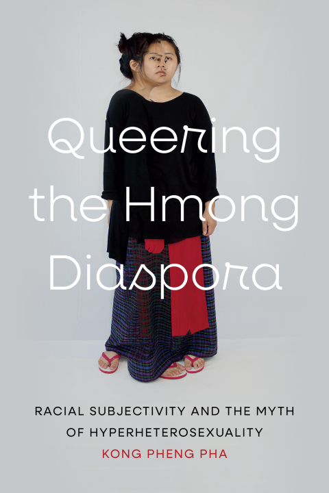 Cover image for book Queering the Hmong Diaspora