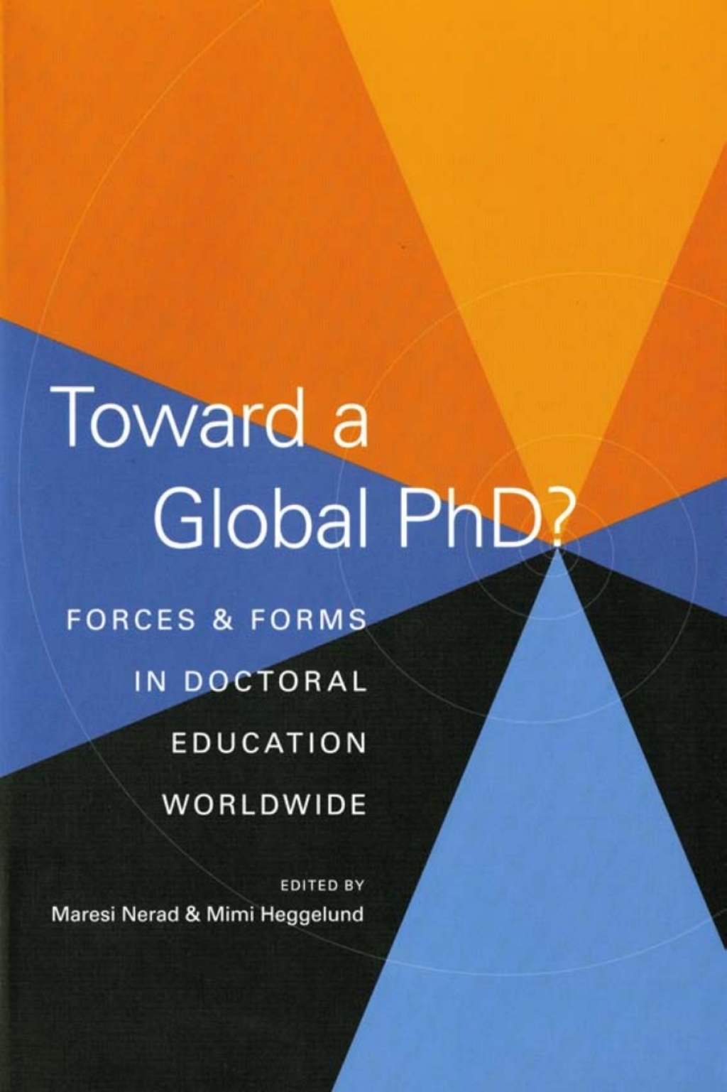 Page Fidelity Toward a Global PhD?; $38.85