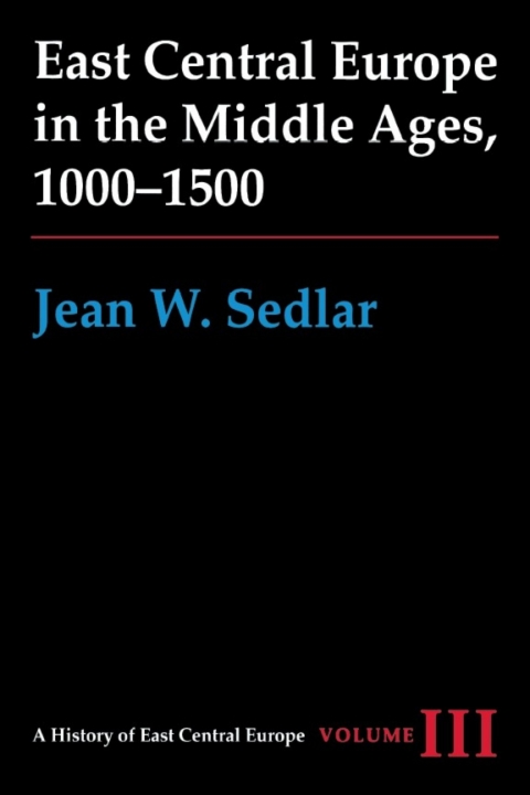 Cover image for book East Central Europe in the Middle Ages, 1000-1500