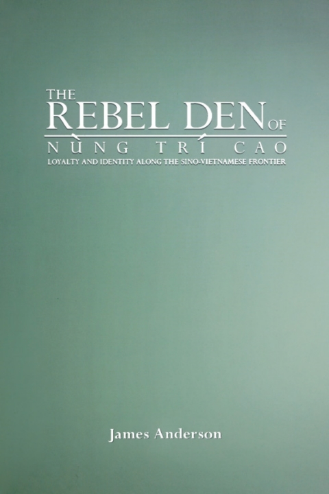 Cover image for book The Rebel Den of Nung Trí Cao