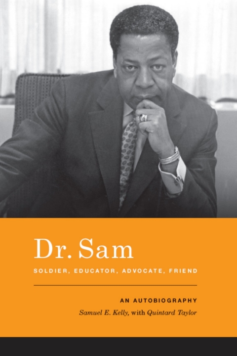 Cover image for book Dr. Sam, Soldier, Educator, Advocate, Friend