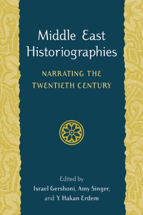 Cover image for book Middle East Historiographies