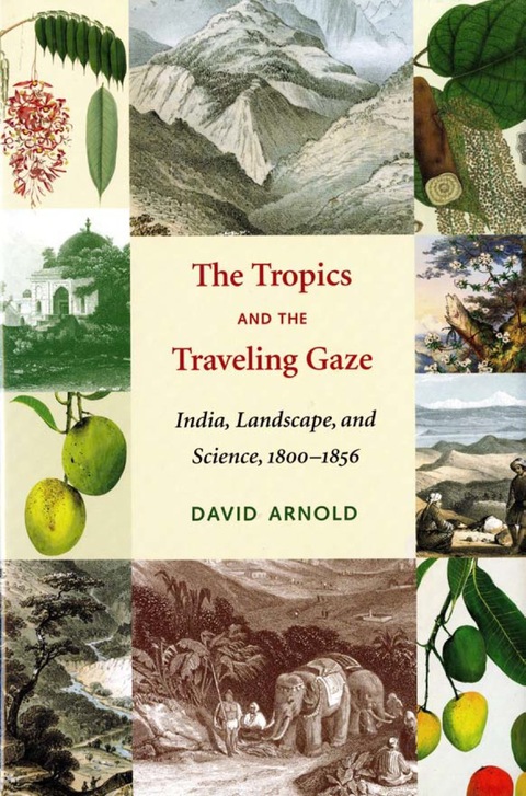 Cover image for book The Tropics and the Traveling Gaze