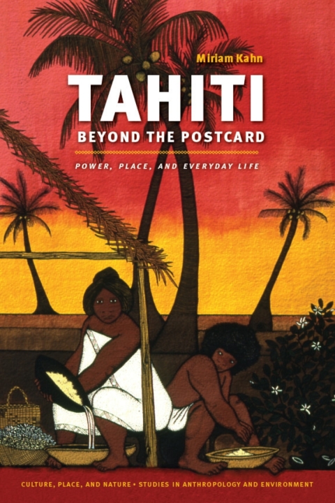 Cover image for book Tahiti Beyond the Postcard