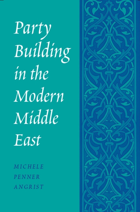 Cover image for book Party Building in the Modern Middle East