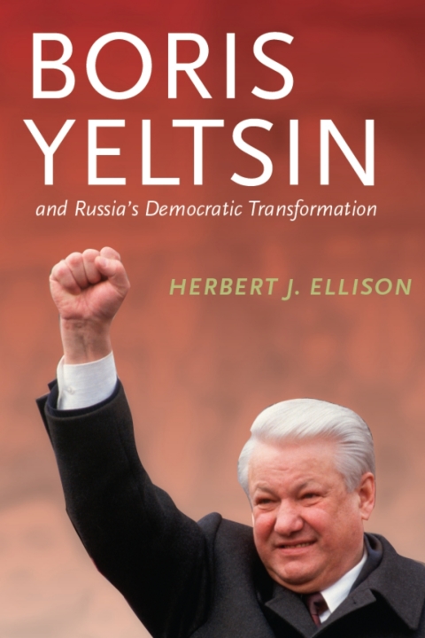 Cover image for book Boris Yeltsin and Russia’s Democratic Transformation