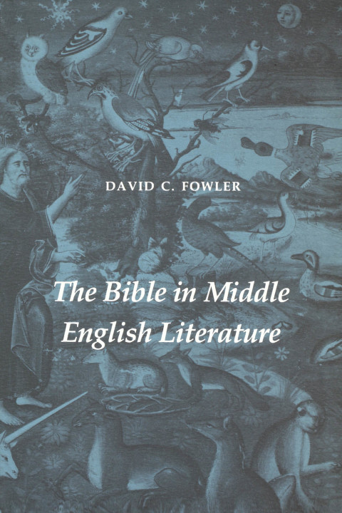 Cover image for book The Bible in Middle English Literature