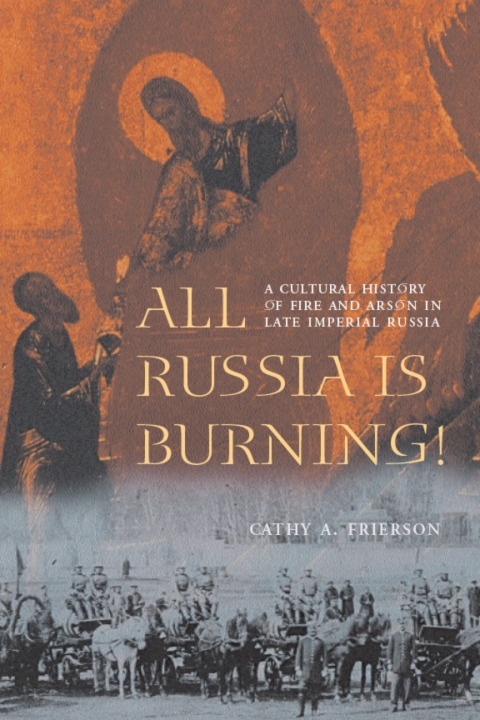 Cover image for book All Russia Is Burning!