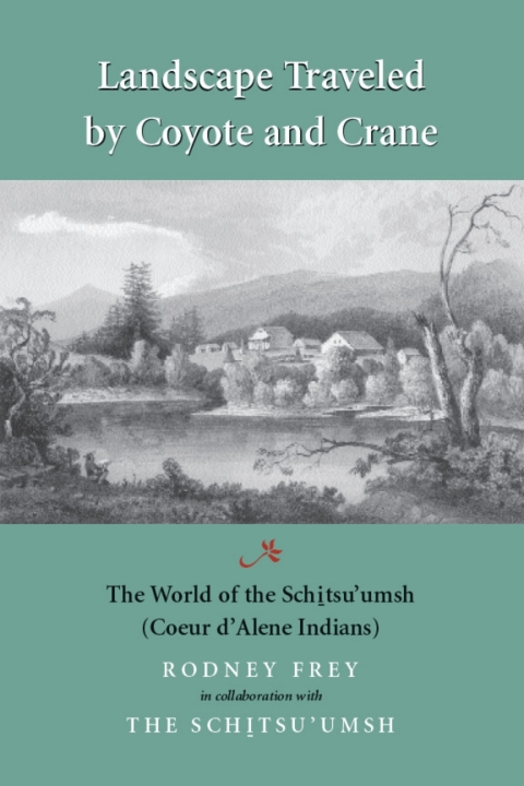 Cover image for book Landscape Traveled by Coyote and Crane