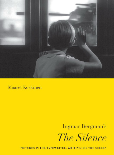 Cover image for book Ingmar Bergman's The Silence