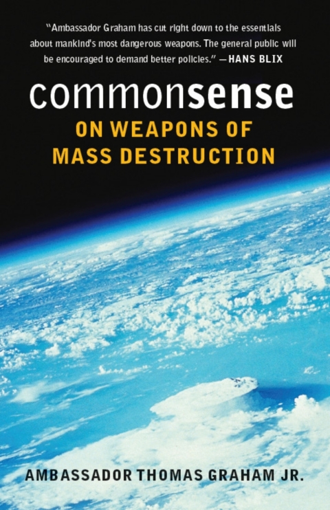 Cover image for book Common Sense on Weapons of Mass Destruction