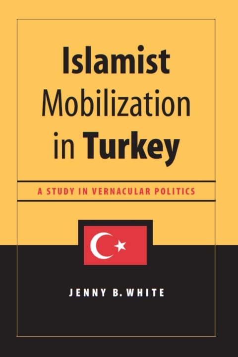 Cover image for book Islamist Mobilization in Turkey
