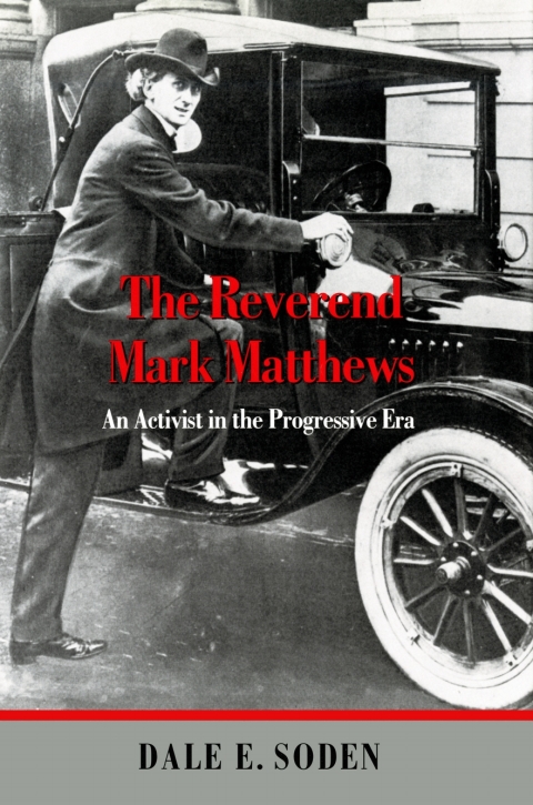 Cover image for book The Reverend Mark Matthews