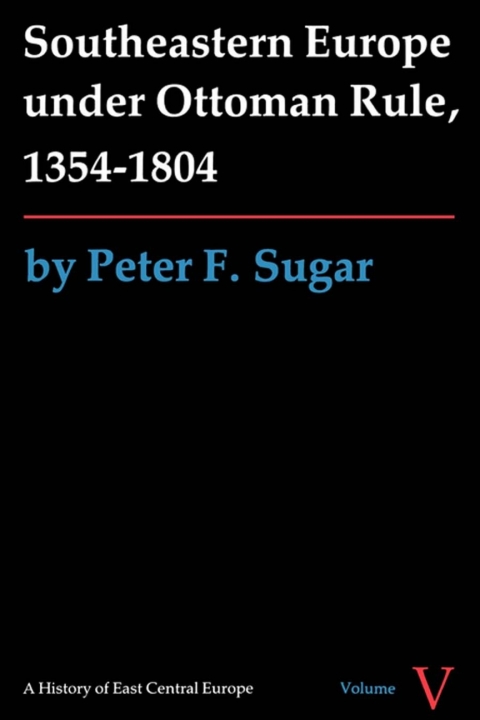 Cover image for book Southeastern Europe under Ottoman Rule, 1354-1804