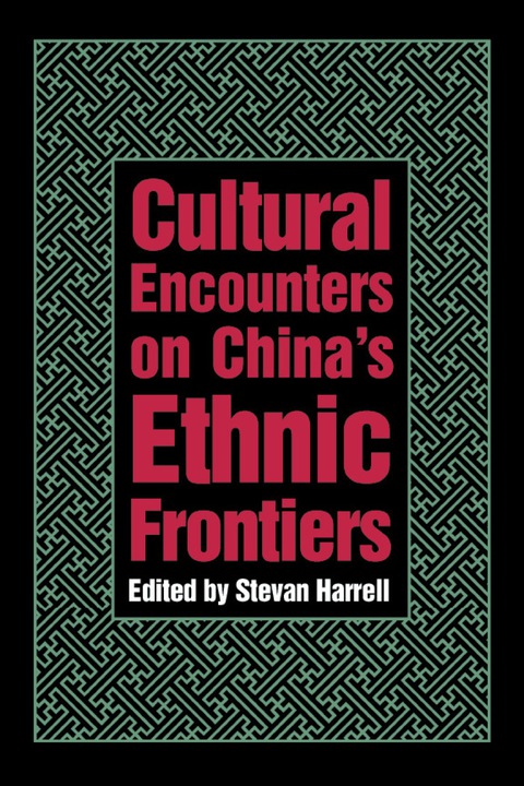 Cover image for book Cultural Encounters on China’s Ethnic Frontiers
