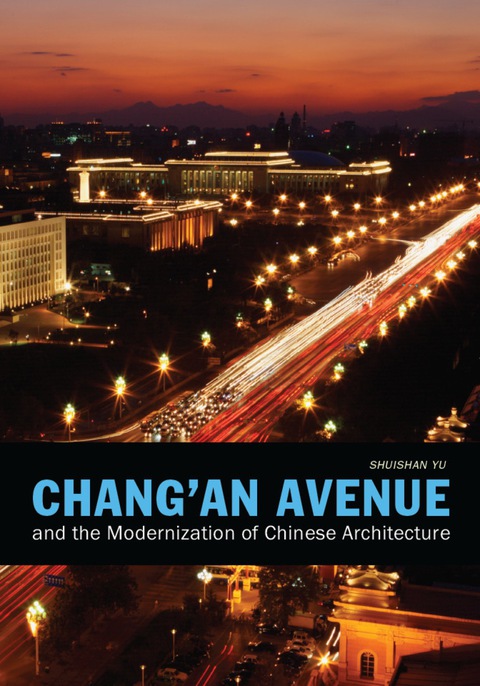 Cover image for book Chang'an Avenue and the Modernization of Chinese Architecture
