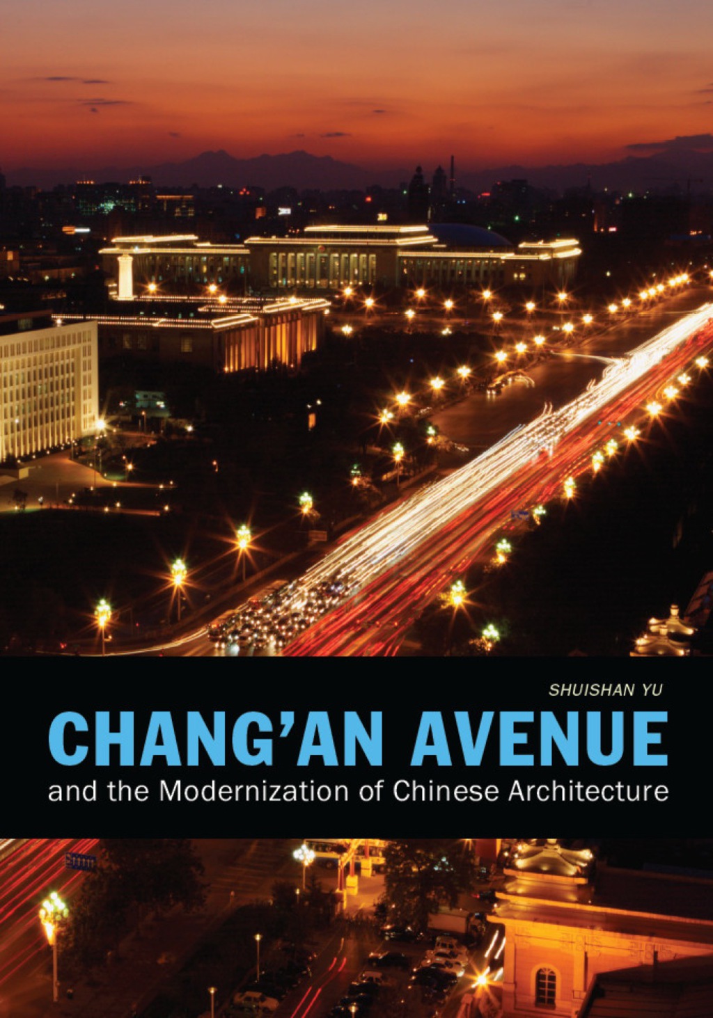 Page Fidelity Chang'an Avenue and the Modernization of Chinese Architecture; $72.15