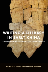 Cover image: Writing and Literacy in Early China 9780295991528