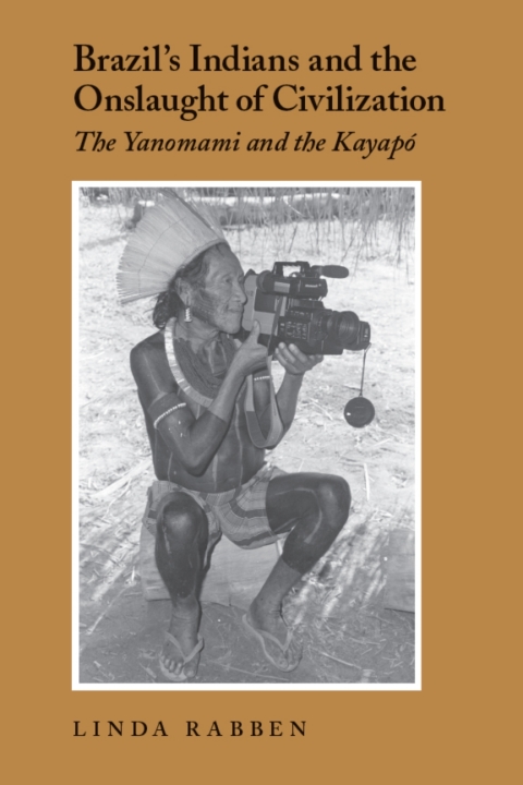 Cover image for book Brazil's Indians and the Onslaught of Civilization