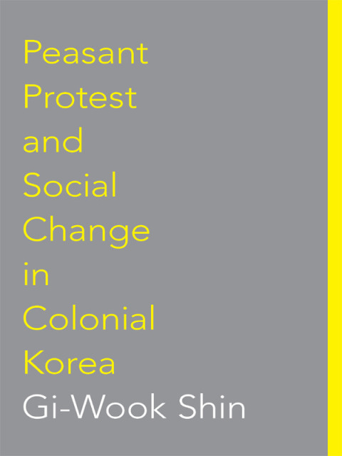 Cover image for book Peasant Protest and Social Change in Colonial Korea
