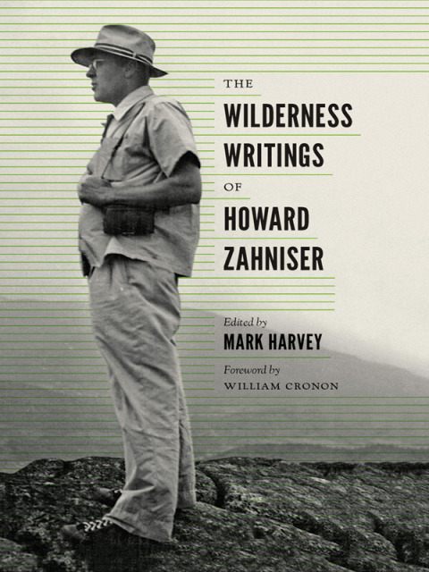 Cover image for book The Wilderness Writings of Howard Zahniser
