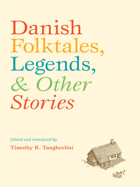 Cover image for book Danish Folktales, Legends, and Other Stories