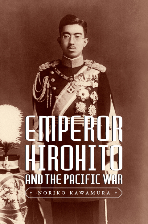 Cover image for book Emperor Hirohito and the Pacific War
