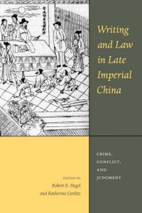 Omslagafbeelding: Writing and Law in Late Imperial China 9780295986913