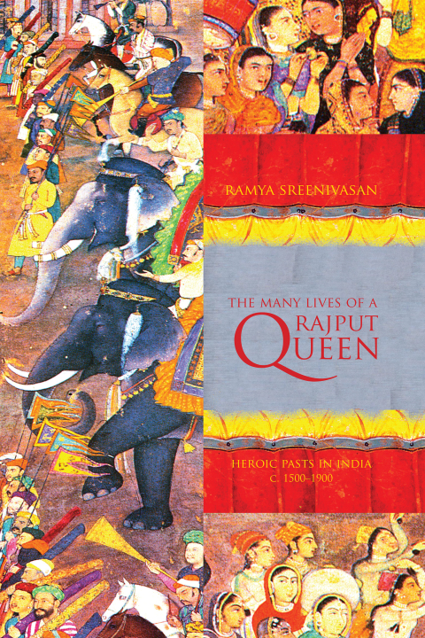 Cover image for book The Many Lives of a Rajput Queen
