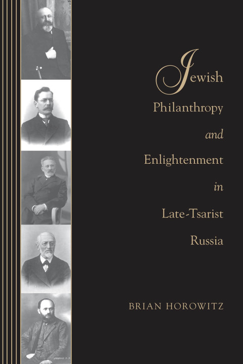 Cover image for book Jewish Philanthropy and Enlightenment in Late-Tsarist Russia