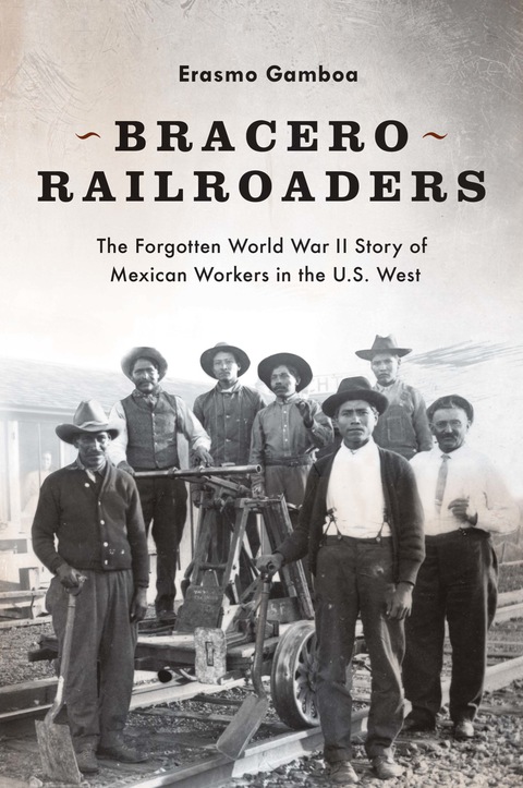 Cover image for book Bracero Railroaders