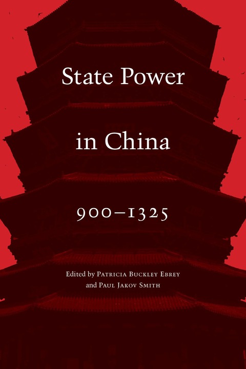 Cover image for book State Power in China, 900-1325