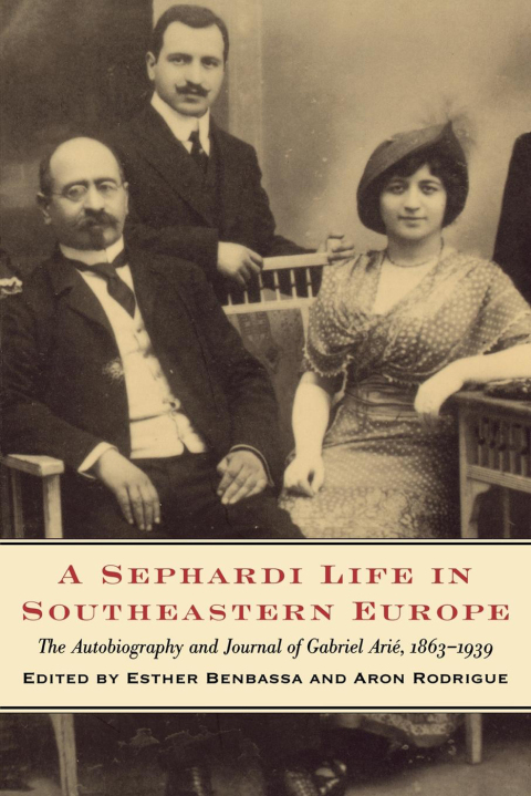 Cover image for book A Sephardi Life in Southeastern Europe