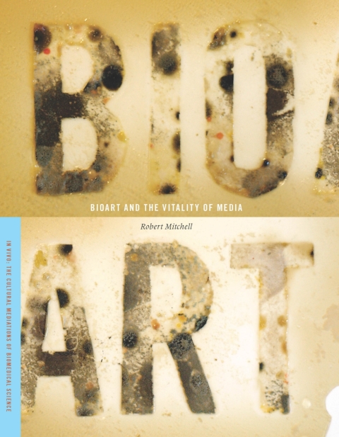 Cover image for book Bioart and the Vitality of Media