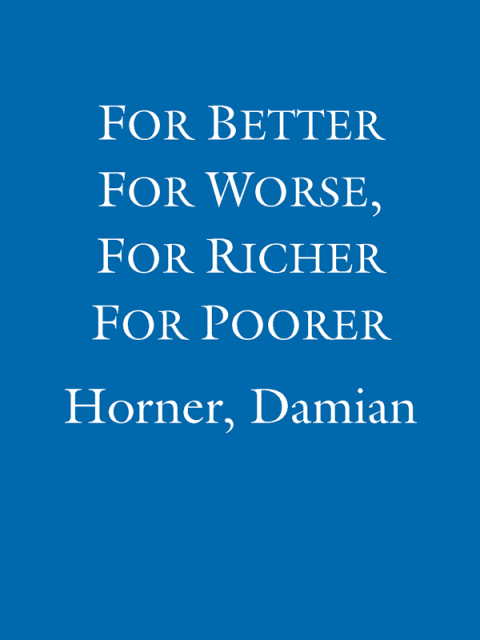 Cover image for book For Better For Worse, For Richer For Poorer