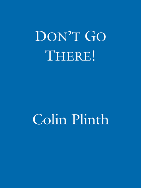 Cover image for book Don't Go There!